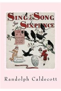 Sing a Song for Sixpence