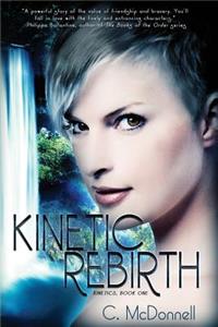 Kinetic Rebirth