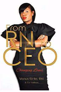 From RN to CEO
