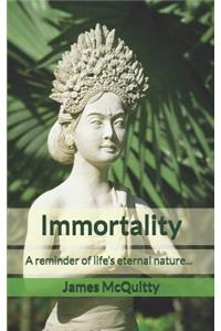 Immortality