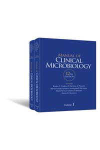 Manual of Clinical Microbiology, 2 Volume Set