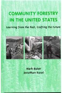 Community Forestry in the United States