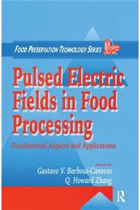 Pulsed Electric Fields in Food Processing