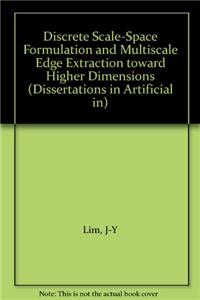 Discrete Scale-space Formulation and Multiscale Edge Extraction Toward Higher Dimensions