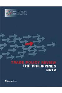 Trade Policy Review - Philippines 2012
