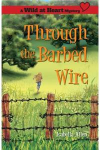 Through the Barbed Wire