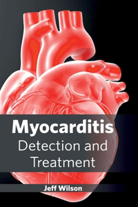 Myocarditis: Detection and Treatment