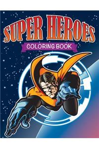 Super Heroes Coloring Book