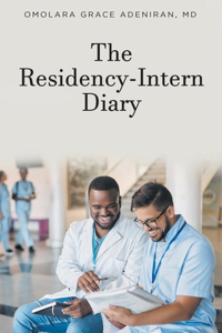 Residency-Intern Diary