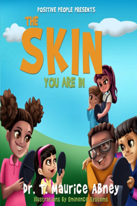 The Skin Your Are In