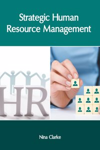 Strategic Human Resource Management