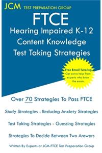 FTCE Hearing Impaired K-12 - Test Taking Strategies