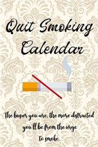 quit smoking calendar to write the tips for the First Hard Days