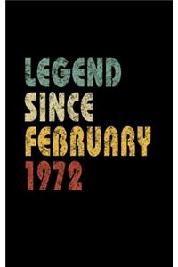 Legend Since February 1972: Retro Birthday Gift Notebook With Lined Wide Ruled Paper. Funny Quote Sayings 5 x 8 Notepad Journal For Taking Notes For People Born In February 197