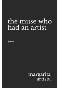 muse who had an artist