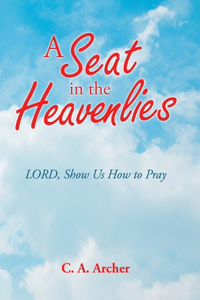 Seat in the Heavenlies