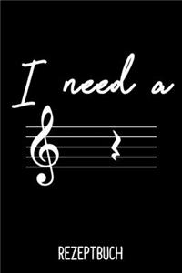 Rezeptbuch I Need A