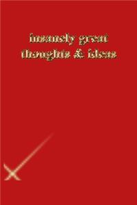 insanely great thoughts & ideas