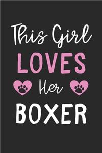This Girl Loves Her Boxer