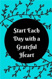 Start Each Day with a Grateful Heart