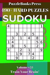 PuzzleBooks Press Sudoku 490+ Hard Puzzles Volume 53