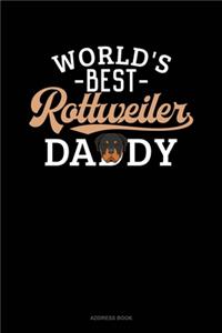 World's Best Rottweiler Daddy