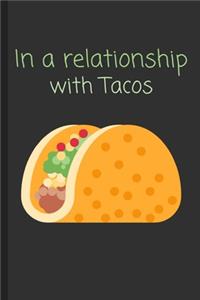 In a relationship with Tacos