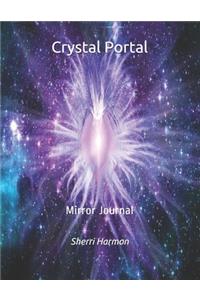 Crystal Portal: Mirror Journal