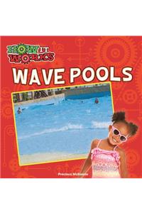 Wave Pools