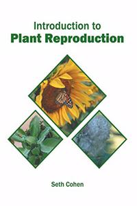 Introduction to Plant Reproduction