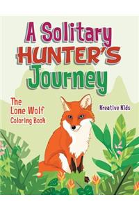 A Solitary Hunter's Journey
