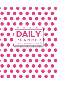 Daily Planner 365 Undated Days