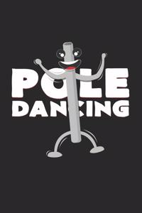 Pole dancing