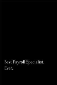 Best Payroll Specialist. Ever.