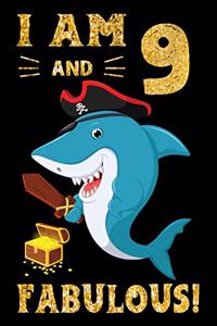 I Am 9 And Fabulous!