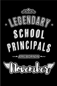 Legendary School Principals are born in November