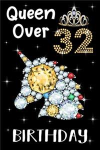 Queen Over 32 Birthday