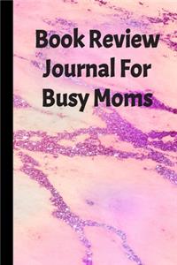 Book Review Journal For Busy Moms