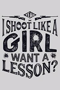 I Shoot Like a Girl Want a Lesson