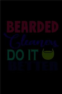 Bearded Cleaners do it Better