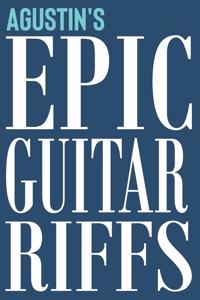 Agustin's Epic Guitar Riffs
