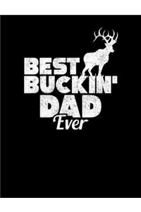 Best Buckin' Dad Ever