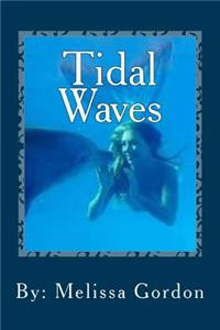 Tidal Waves