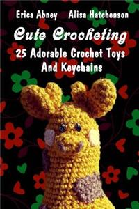 Cute Crocheting