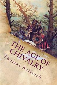 The Age of Chivalry
