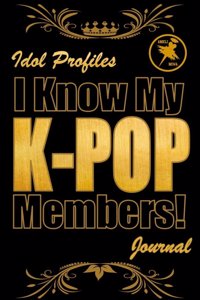 I know my K-POP members!