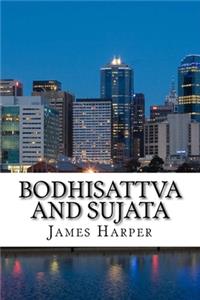 Bodhisattva and Sujata