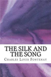 The Silk and the Song