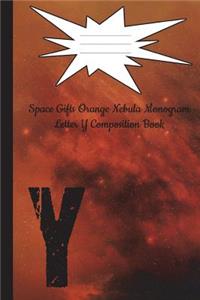 Space Gifts Orange Nebula Monogram Letter Y Journal Composition Notebook