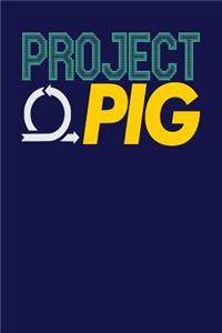 Project Pig